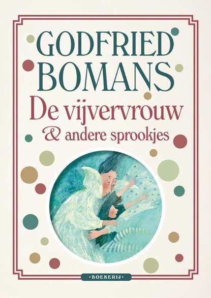 De vijvervrouw en andere sprookjes, Godfried Bomans - Gebonden - 9789022568347
