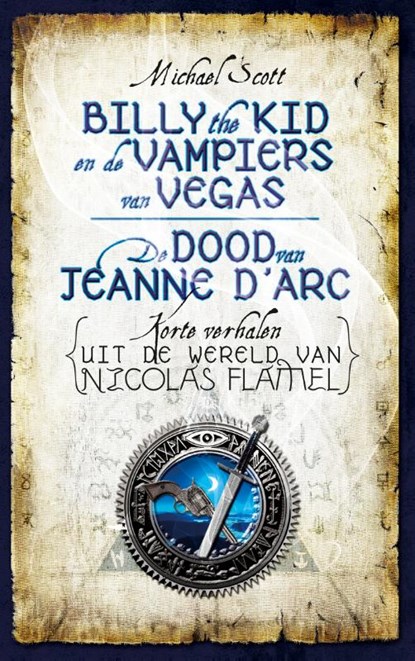Billy de Kid en de vampiers van Vegas & De dood van Jeanne d'Arc, Michael Scott - Paperback - 9789022568422