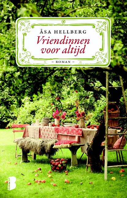 Vriendinnen voor altijd, Asa Hellberg - Paperback - 9789022568460