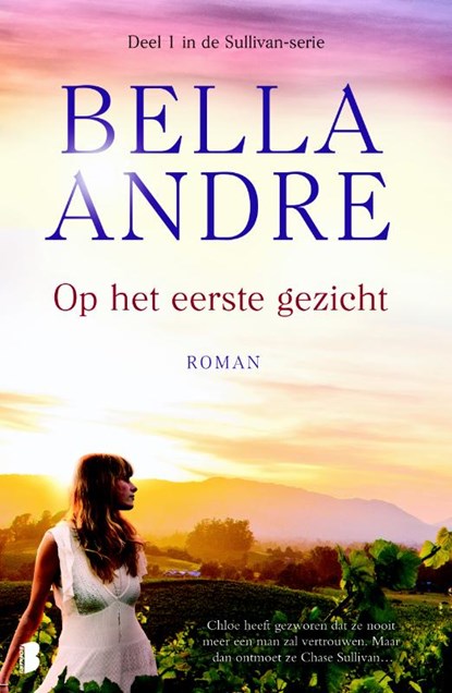 Op het eerste gezicht, Bella Andre ; TextCase - Paperback - 9789022568880