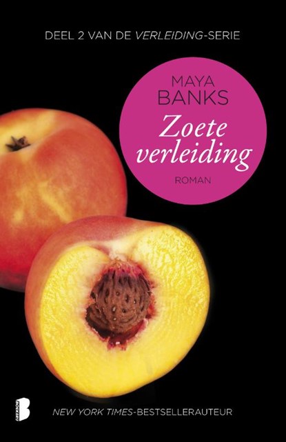 Zoete verleiding, Maya Banks - Paperback - 9789022569559