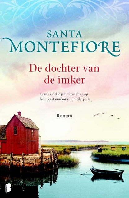 De dochter van de imker, Santa Montefiore - Paperback - 9789022569658