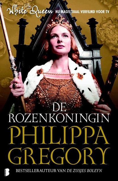 De rozenkoningin, Philippa Gregory - Paperback - 9789022569818