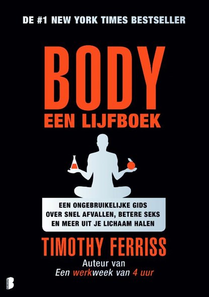 Body een lijfboek, Timothy Ferriss - Paperback - 9789022569825