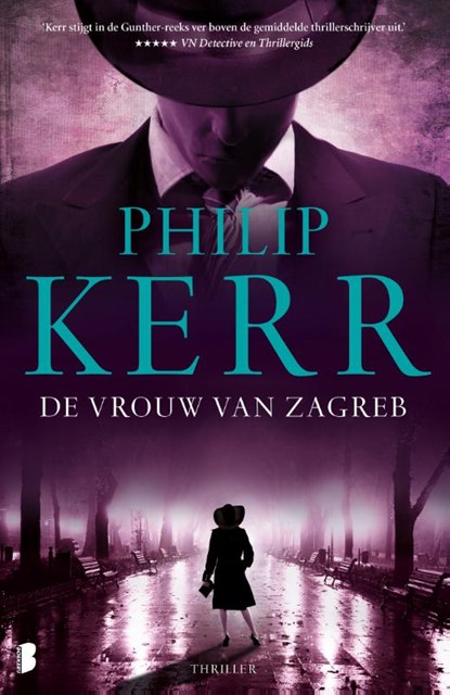 De vrouw van Zagreb, Philip Kerr - Paperback - 9789022569979