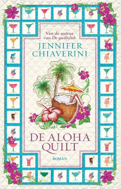 De alohaquilt, Jennifer Chiaverini - Paperback - 9789022570760