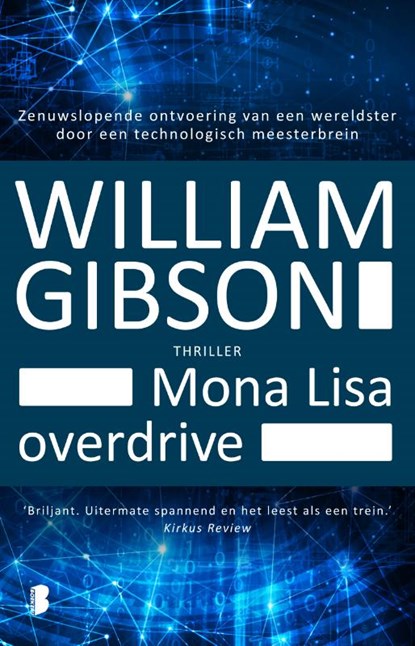Mona Lisa overdrive, William Gibson - Paperback - 9789022570821