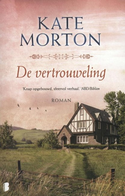 De vertrouweling, Kate Morton - Paperback - 9789022570975