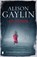 En ze was, Alison Gaylin - Paperback - 9789022571903
