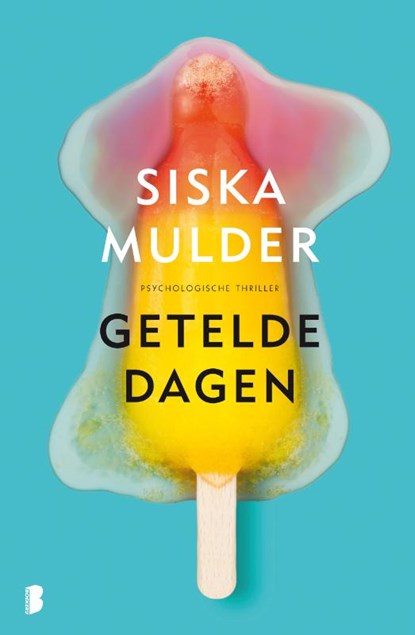 Getelde dagen, Siska Mulder - Paperback - 9789022572191