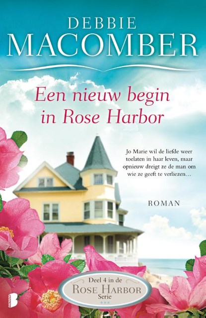 Een nieuw begin in Rose Harbor, Debbie Macomber - Paperback - 9789022573099