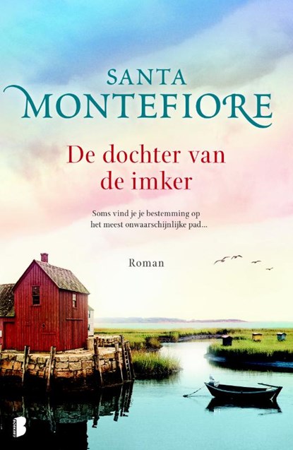 De dochter van de imker, Santa Montefiore - Paperback - 9789022573235