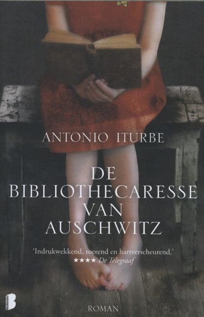 De bibliothecaresse van Auschwitz, Antonio Iturbe - Paperback - 9789022573891