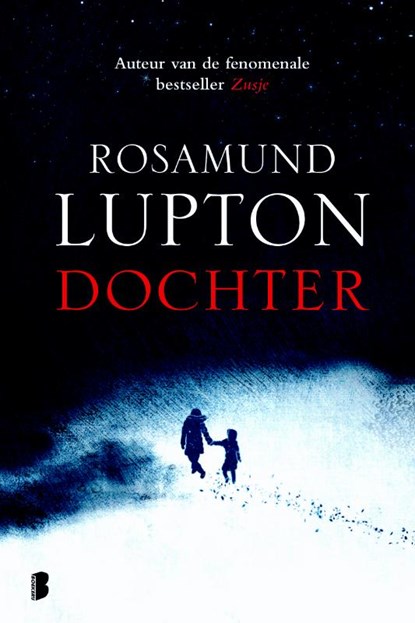 Dochter, Rosamund Lupton - Paperback - 9789022573938