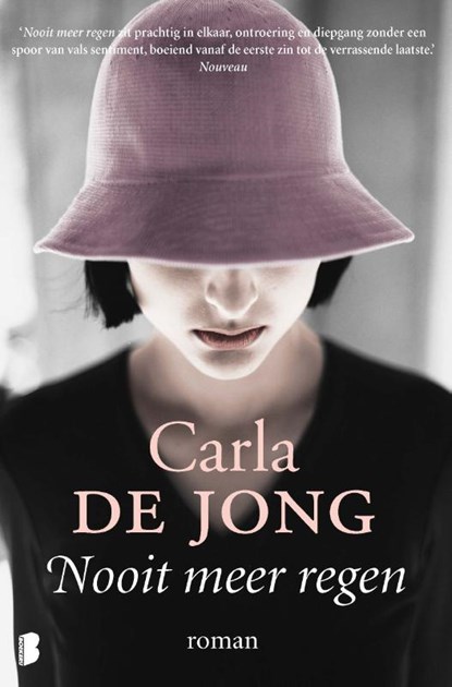 Nooit meer regen, Carla de Jong - Paperback - 9789022574690