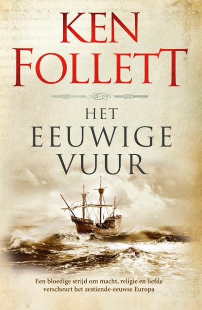 Het eeuwige vuur, Ken Follett - Gebonden - 9789022575116