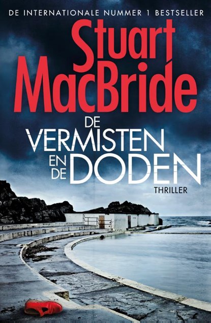 De vermisten en de doden, Stuart MacBride - Paperback - 9789022575437