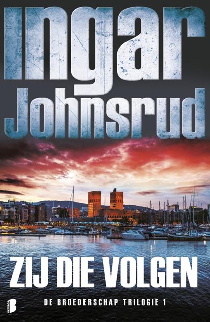 Zij die volgen, Ingar Johnsrud - Paperback - 9789022576311