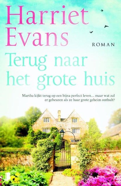 Terug naar het grote huis, Harriet Evans - Paperback - 9789022576588