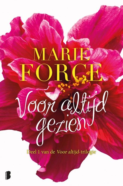 Voor altijd gezien, Marie Force - Paperback - 9789022576809
