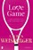 Love Game, Lauren Weisberger - Paperback - 9789022576885