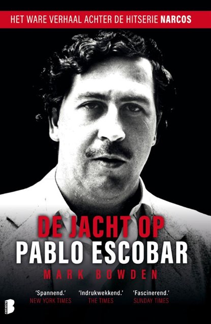 De jacht op Pablo Escobar, Mark Bowden - Paperback - 9789022576953