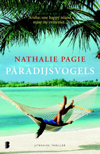 Paradijsvogels, Nathalie Pagie - Paperback - 9789022577370