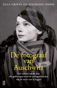 De fotograaf van Auschwitz | Luca Crippa ; Maurizio Onnis | 