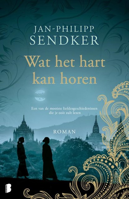 Wat het hart kan horen, Jan-Philipp Sendker - Paperback - 9789022577660