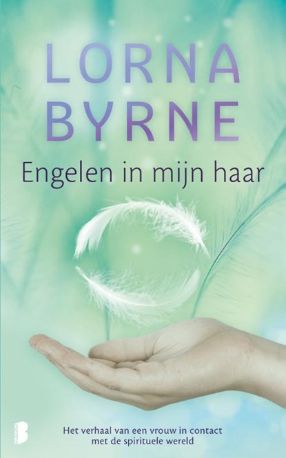 Engelen in mijn haar, Lorna Byrne - Paperback - 9789022578216