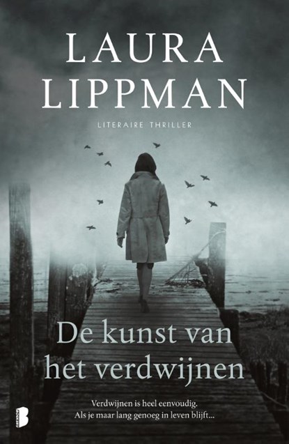 De kunst van het verdwijnen, Laura Lippman - Paperback - 9789022579626