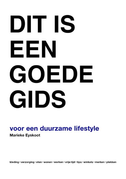 Dit is een goede gids, Marieke Eyskoot - Gebonden - 9789022579855