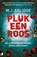 Pluk een roos, M.J. Arlidge - Paperback - 9789022579879