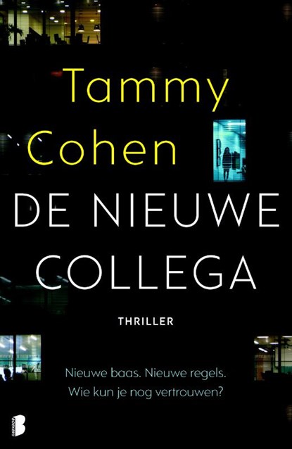 De nieuwe collega, Tammy Cohen - Paperback - 9789022579886