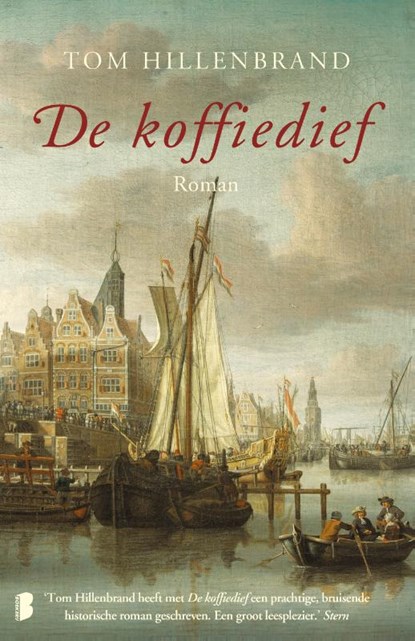 De koffiedief, Tom Hillenbrand - Paperback - 9789022580011