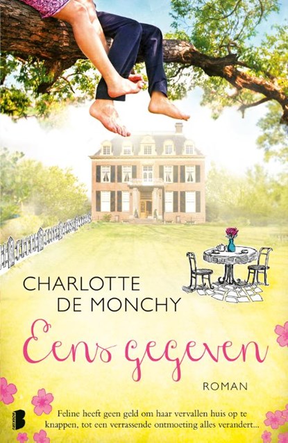 Eens gegeven, Charlotte de Monchy - Paperback - 9789022580561