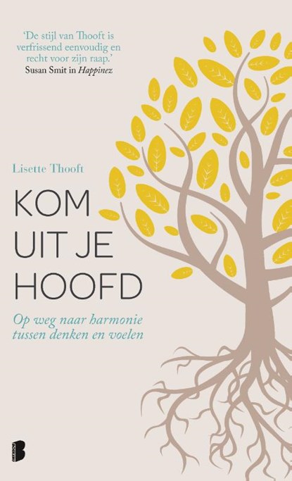 Kom uit je hoofd, Lisette Thooft - Gebonden - 9789022582671