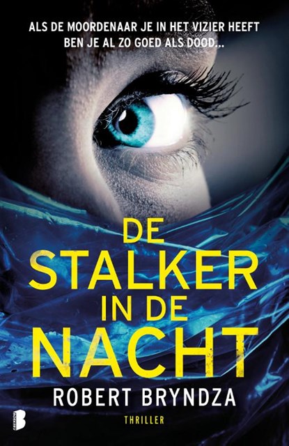 De stalker in de nacht, Robert Bryndza - Paperback - 9789022583227