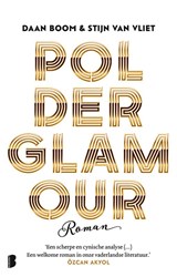 Polderglamour - Daan Boom ; Stijn van Vliet - 9789022583630