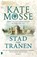 Stad van tranen, Kate Mosse - Gebonden - 9789022583760