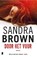 Door het vuur, Sandra Brown - Paperback - 9789022584149