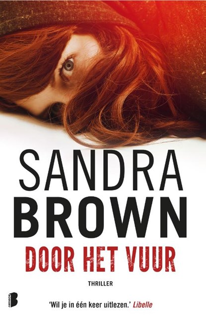 Door het vuur, Sandra Brown - Paperback - 9789022584149