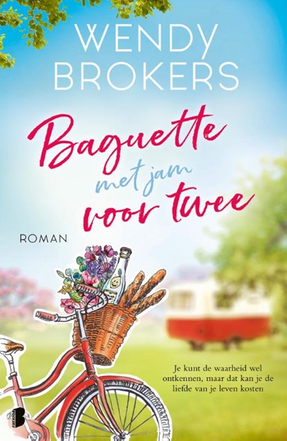 Baguette met jam voor twee, Wendy Brokers - Paperback - 9789022584217