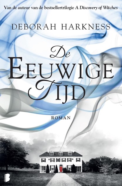 De eeuwige tijd, Deborah Harkness - Paperback - 9789022584767