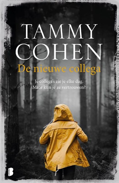 De nieuwe collega, Tammy Cohen - Paperback - 9789022585221