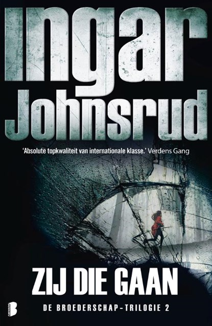 Zij die gaan, Ingar Johnsrud - Paperback - 9789022585481