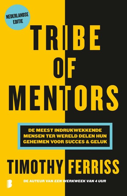 Tribe of mentors, Timothy Ferriss - Paperback - 9789022585733