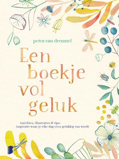 Een boekje vol geluk, Petra van Dreumel - Paperback - 9789022585757