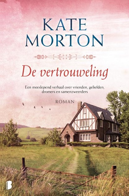 De vertrouweling, Kate Morton - Paperback - 9789022586044