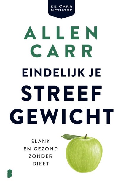 Eindelijk je streefgewicht, Allen Carr - Paperback - 9789022586099